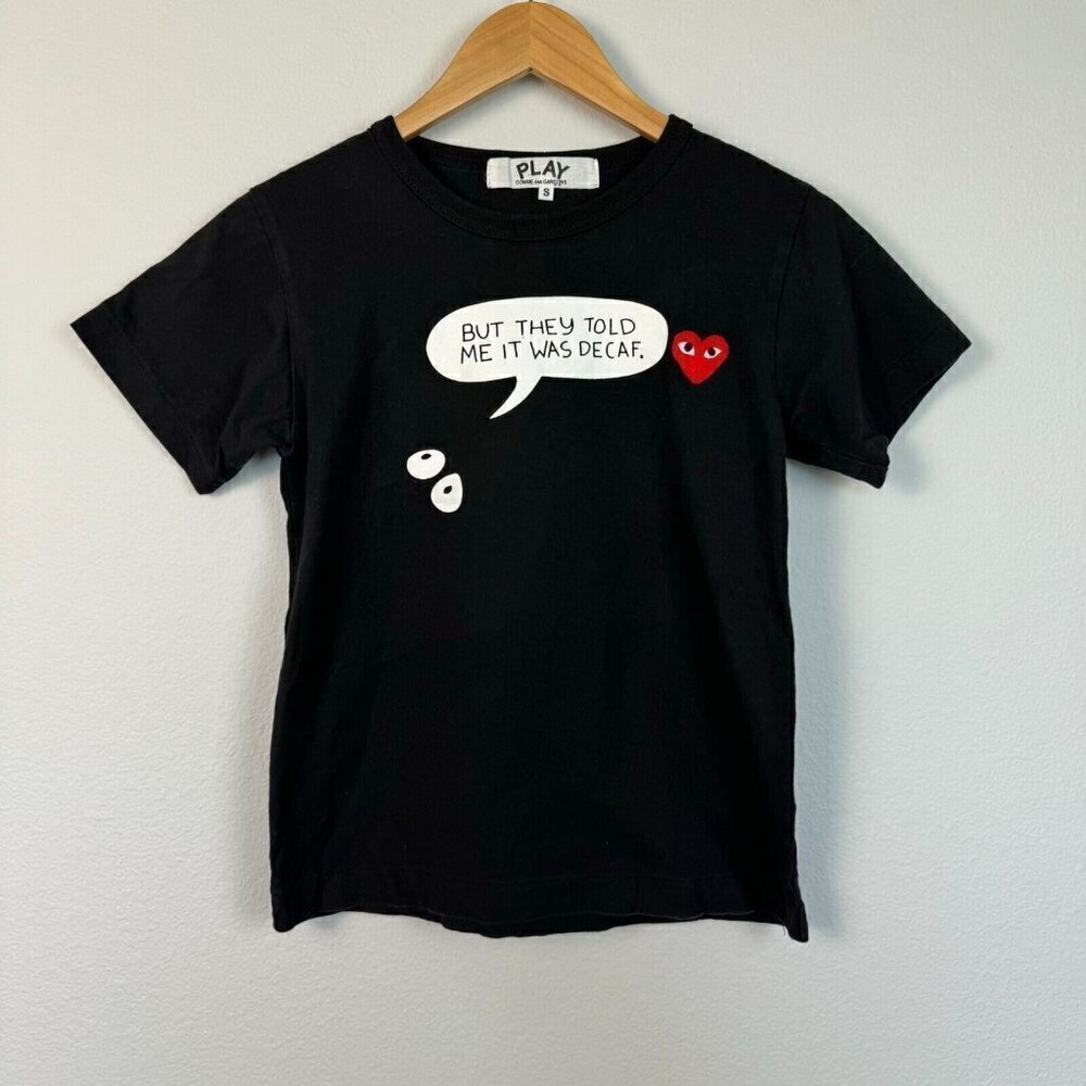 Comme des Garçons PLAY Adult T-Shirt But They Told Me It Was Decaf Black Small